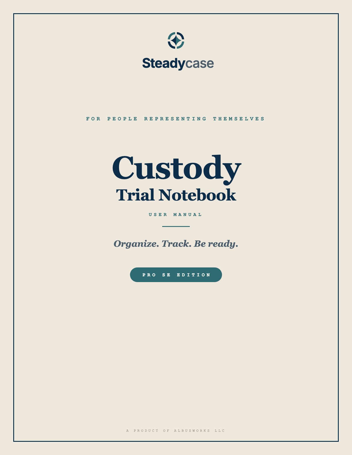 Steadycase Custody Trial Notebook User Manual cover